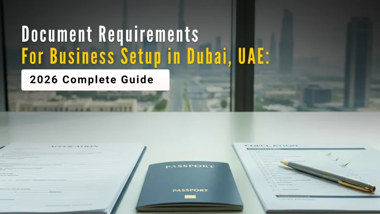 Document Requirements for Business Setup in Dubai, UAE